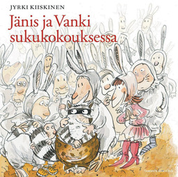 Kiiskinen, Jyrki - Jänis ja Vanki sukukokouksessa, äänikirja