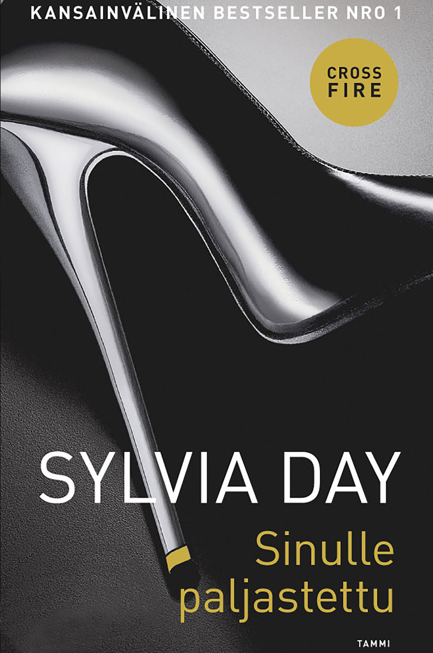 Day, Sylvia - Sinulle paljastettu: Crossfire 1, ebook