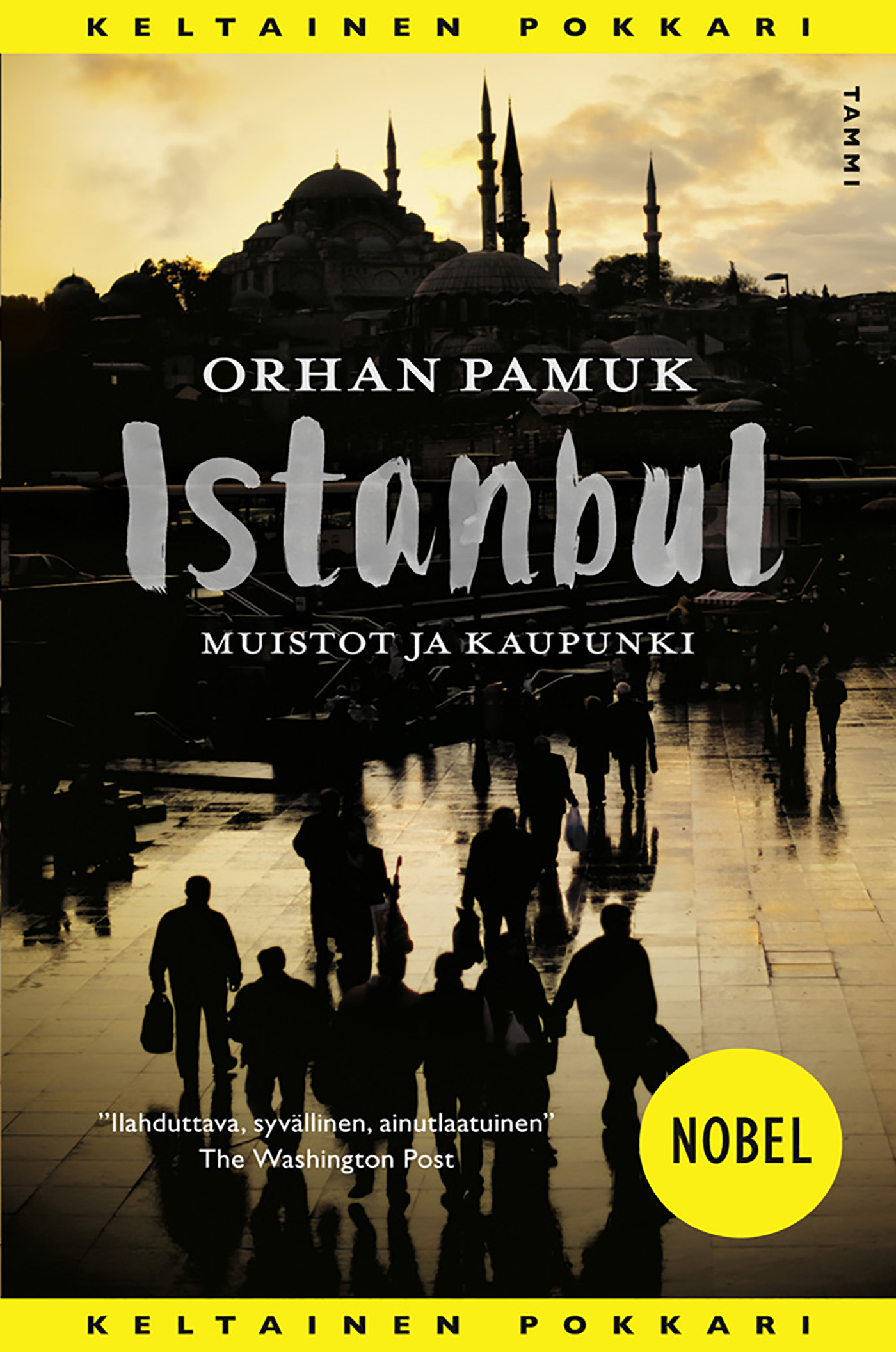 Pamuk, Orhan - Istanbul: Muistot ja kaupunki, ebook