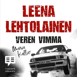 Lehtolainen, Leena - Veren vimma: Maria Kallio 8, äänikirja