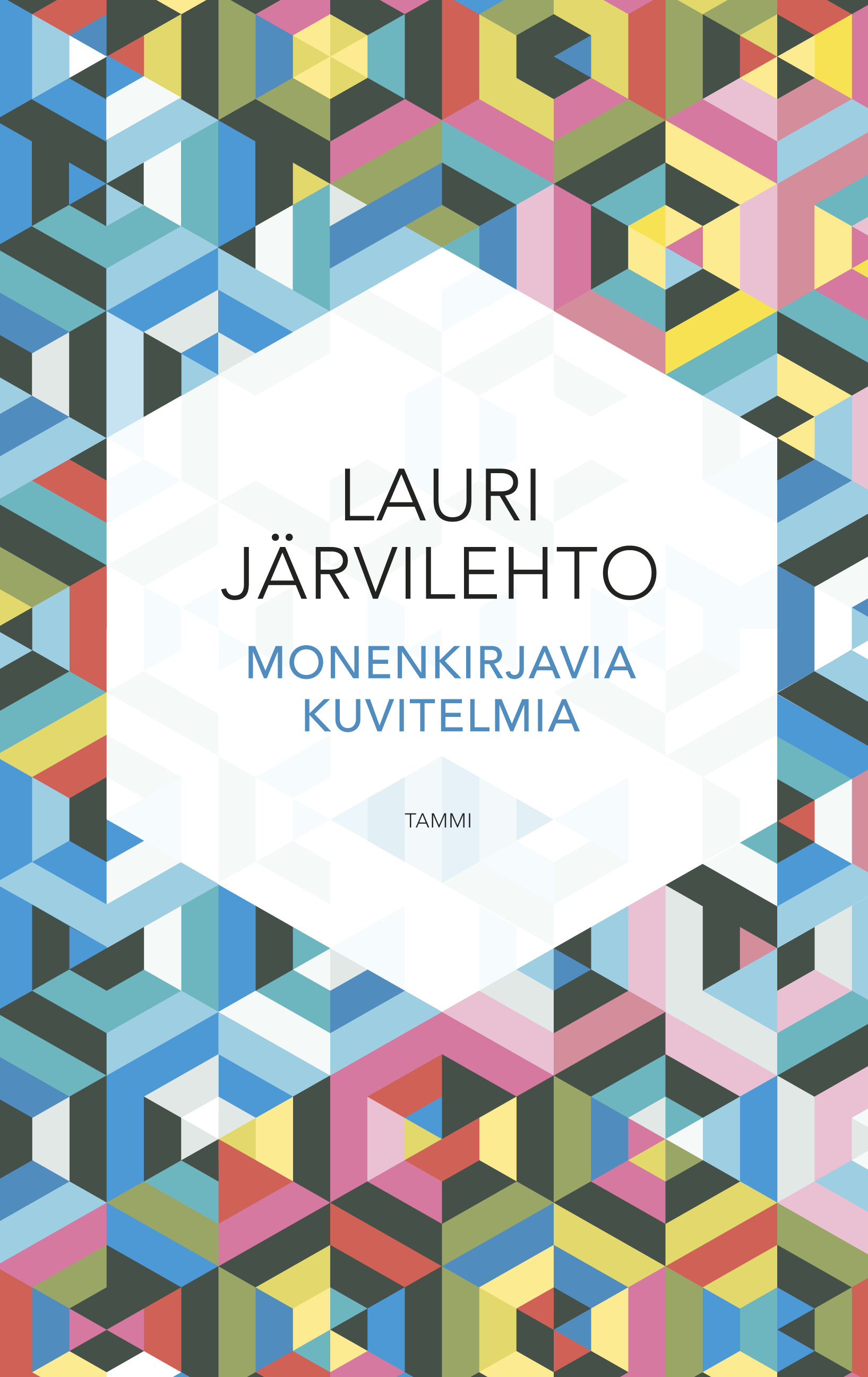 Järvilehto, Lauri - Monenkirjavia kuvitelmia, e-kirja