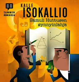 Isokallio, Kalle - Samuli Huttusen synnyinlahja, äänikirja