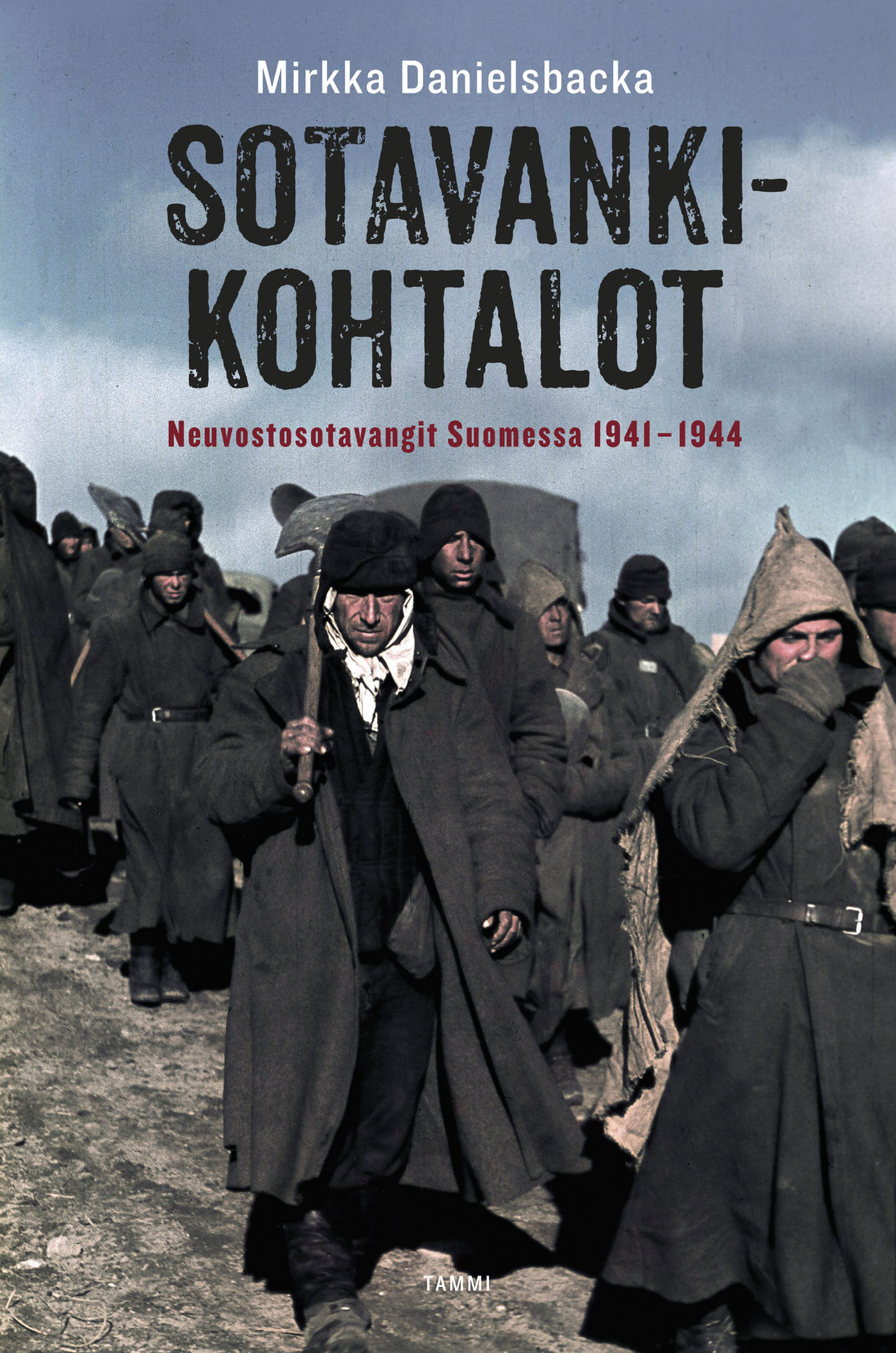 Danielsbacka, Mirkka - Sotavankikohtalot: Neuvostosotavangit Suomessa 1941-1944, e-bok