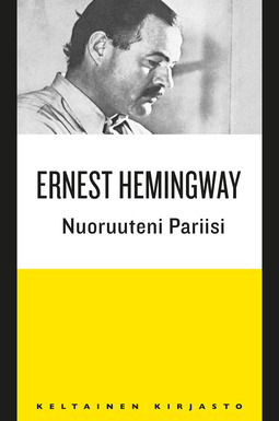 Hemingway, Ernest - Nuoruuteni Pariisi, e-kirja