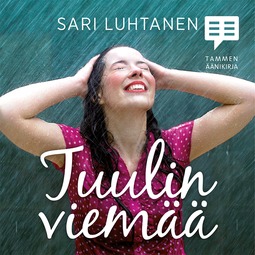 Luhtanen, Sari - Tuulin viemää, audiobook