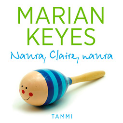 Keyes, Marian - Naura, Claire, naura, äänikirja