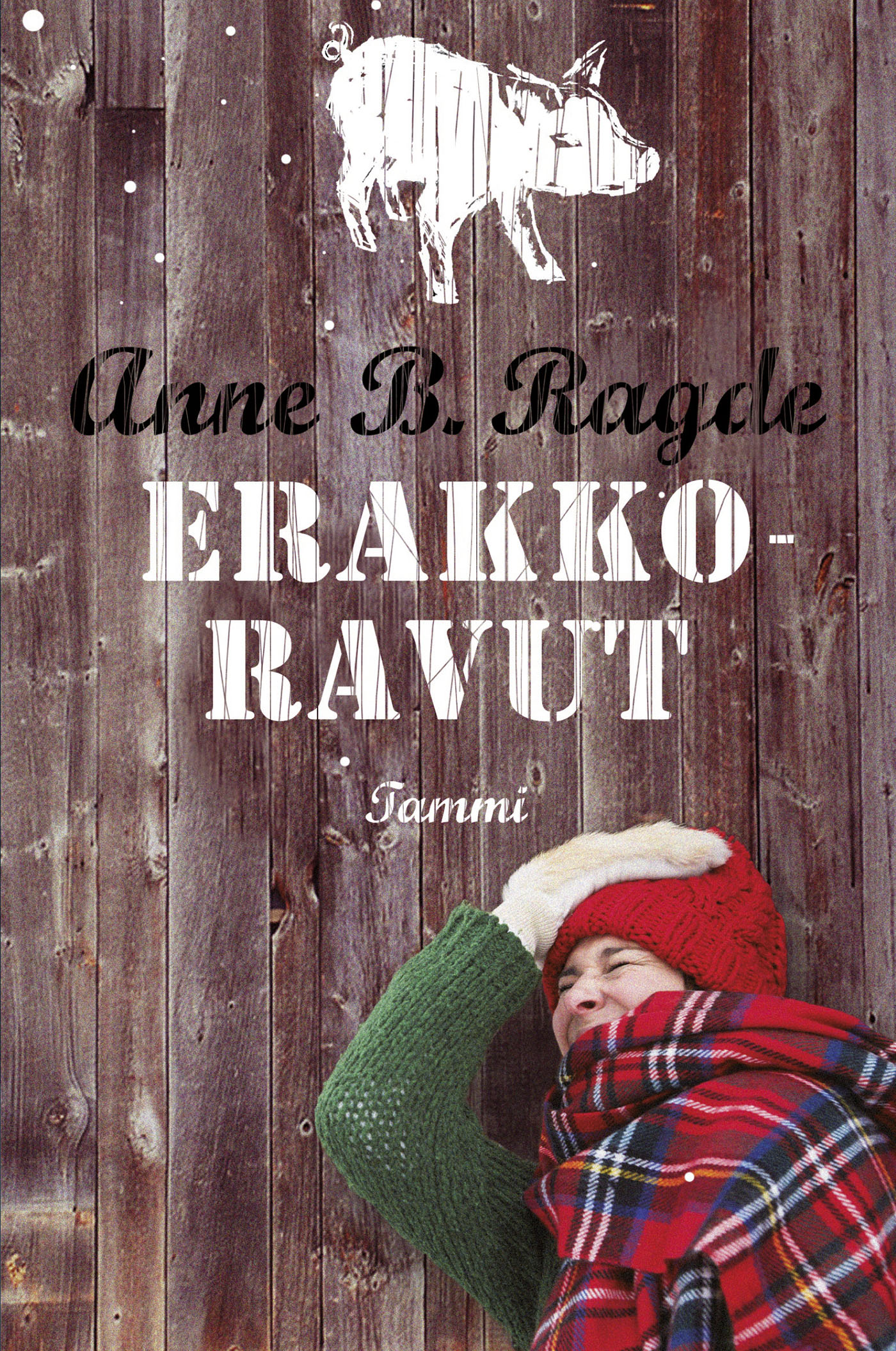 Ragde, Anne B. - Erakkoravut, e-bok