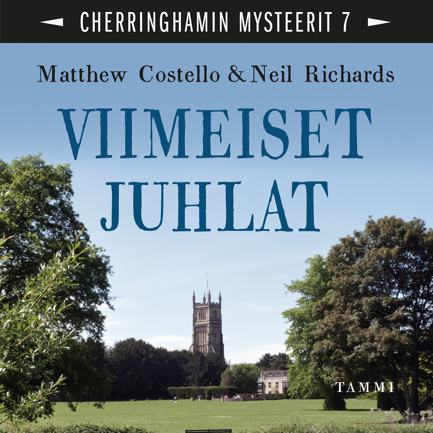 Costello, Matthew - Viimeiset juhlat: Cherringhamin mysteerit 7, äänikirja