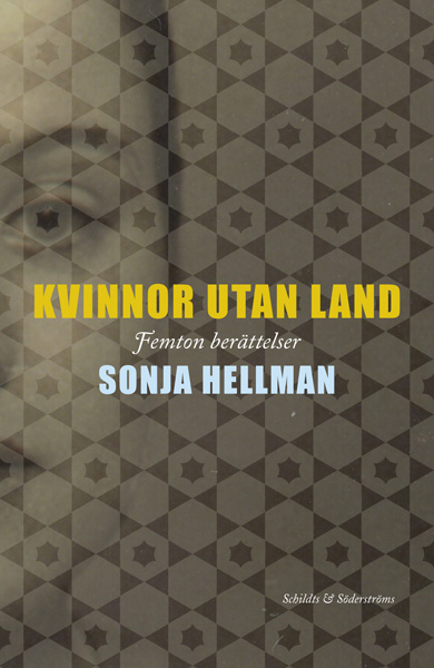Hellman, Sonja - Kvinnor utan land: Femton berättelser, e-bok