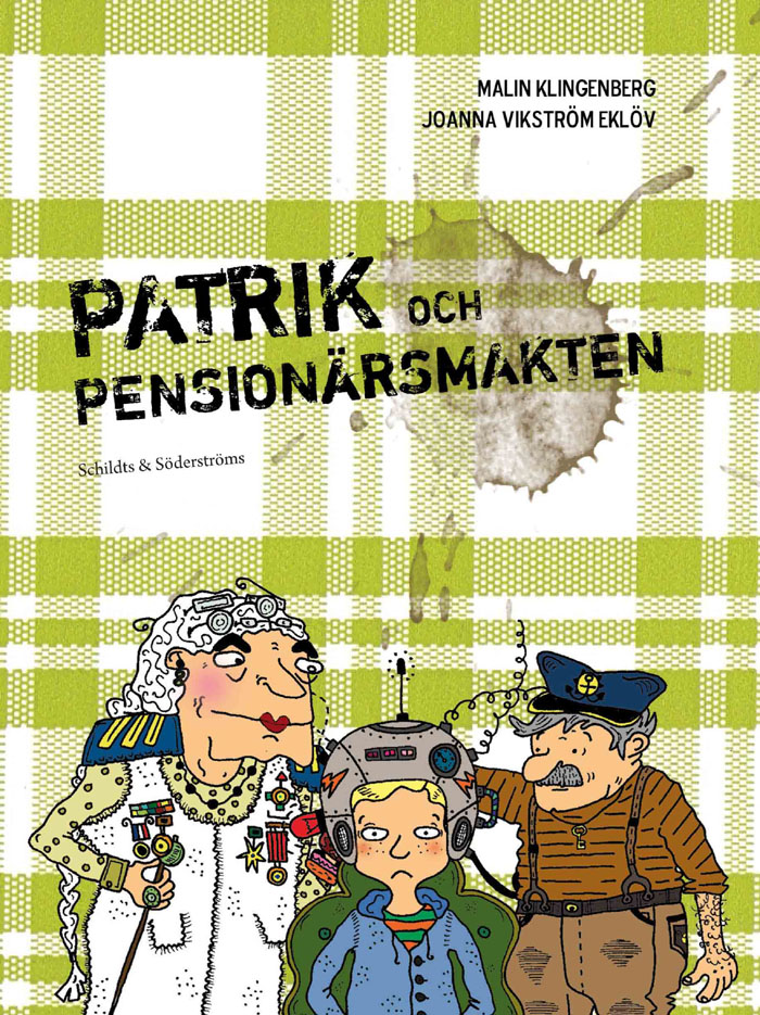 Klingenberg, Malin - Patrik och pensionärsmakten, e-bok