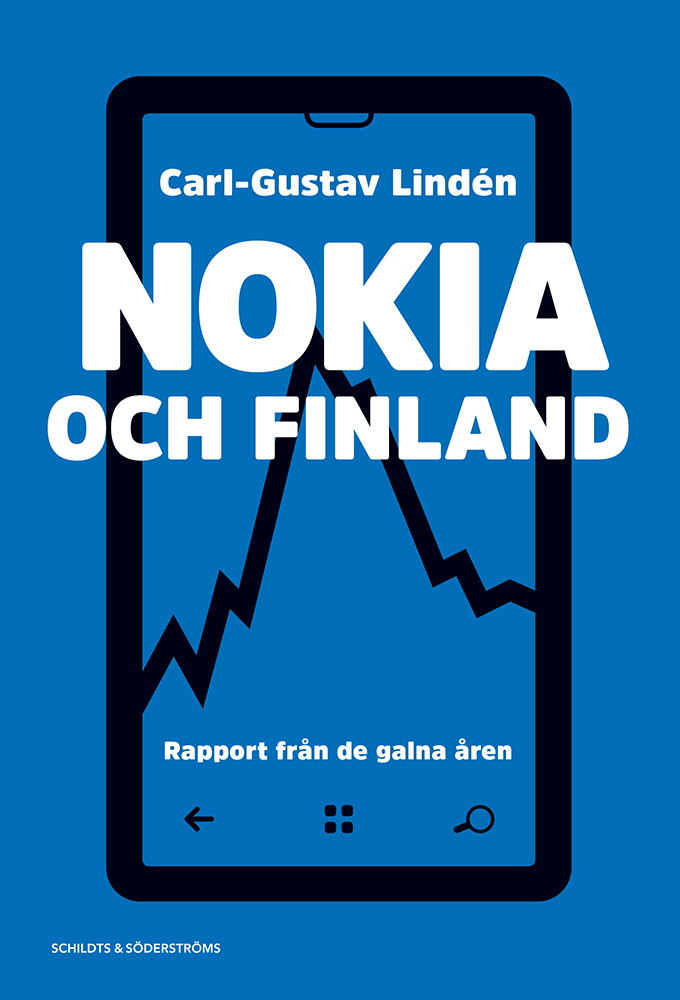 Lindén, Carl-Gustav - Nokia och Finland: Rapport från de galna åren, e-kirja
