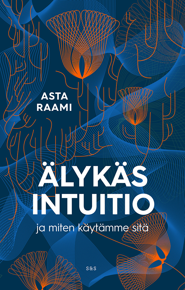Raami, Asta - Älykäs intuitio, ebook