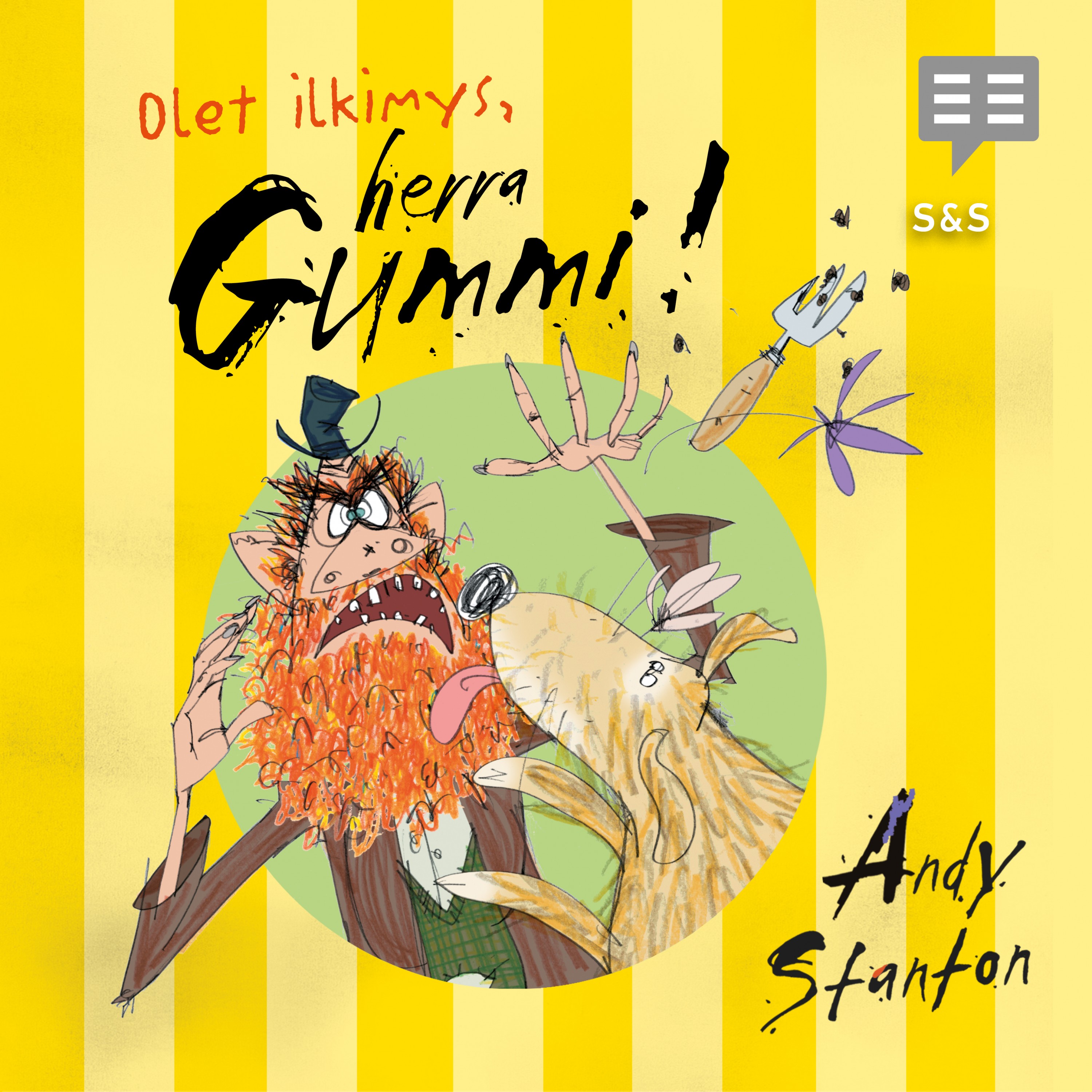Stanton, Andy - Olet ilkimys, Herra Gummi, audiobook