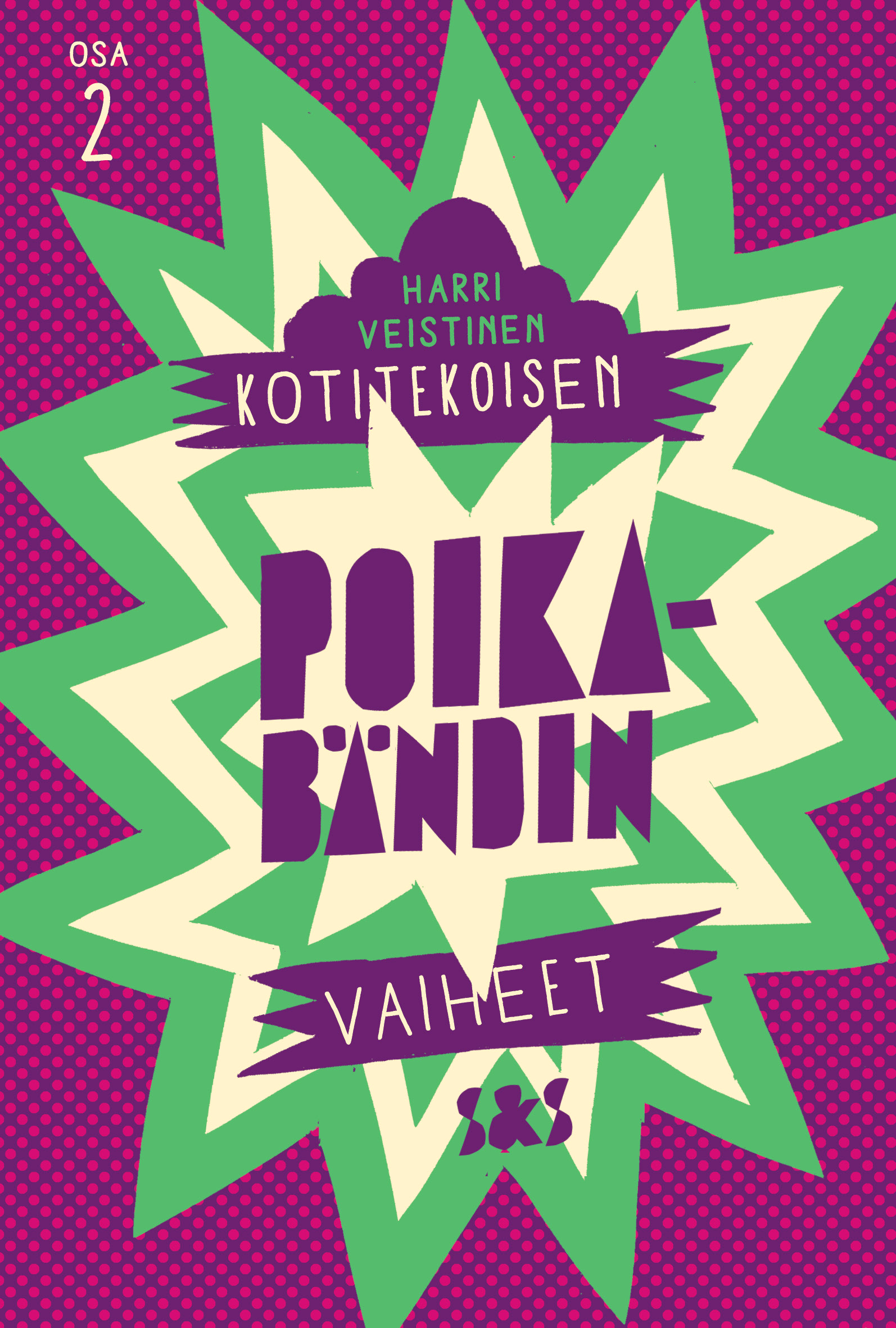 Veistinen, Harri - Kotitekoisen poikabändin vaiheet, audiobook