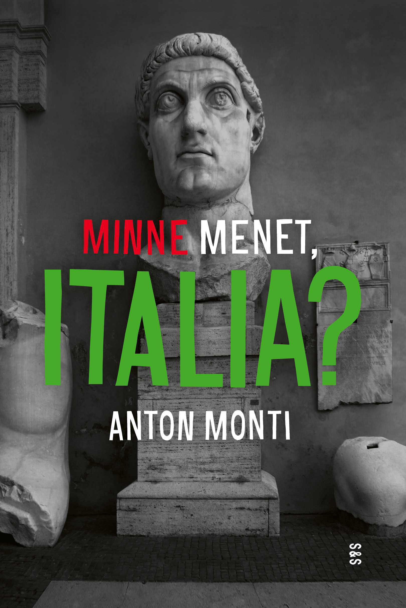 Monti, Anton - Minne menet, Italia?, ebook