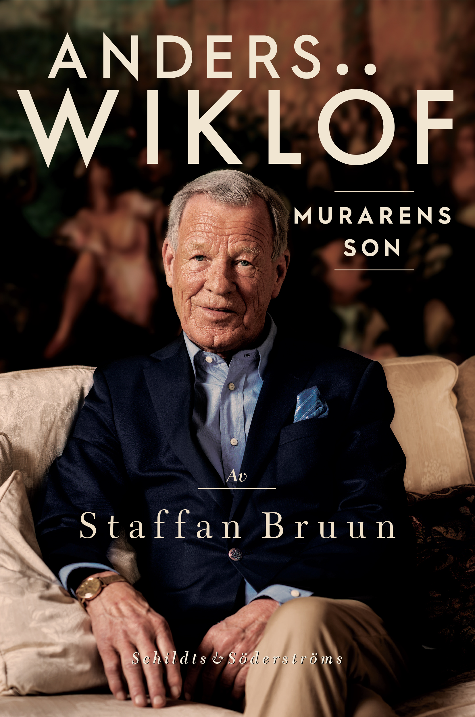 Bruun, Staffan - Anders Wiklöf, murarens son, ebook