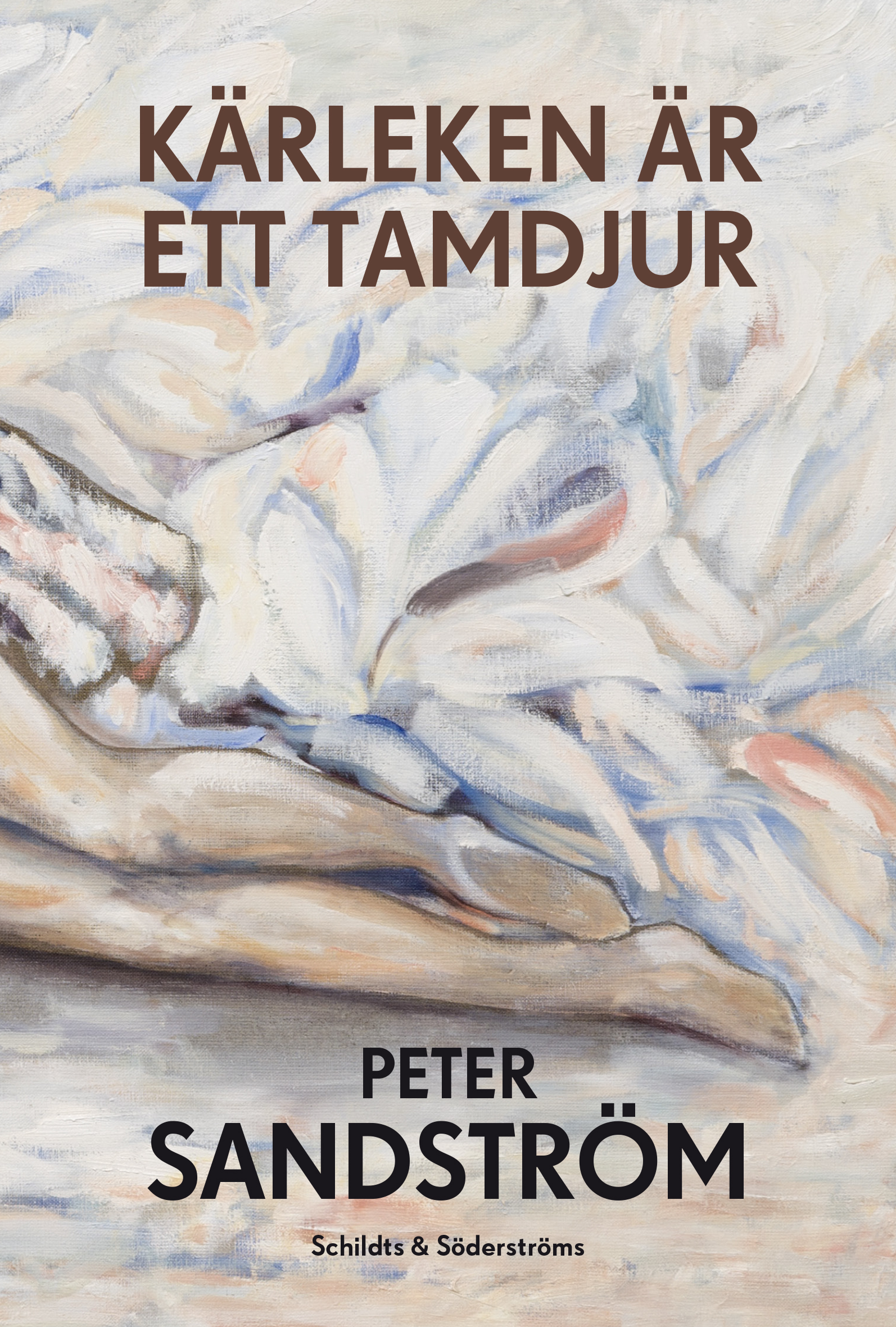 Sandström, Peter - Kärleken är ett tamdjur, ebook