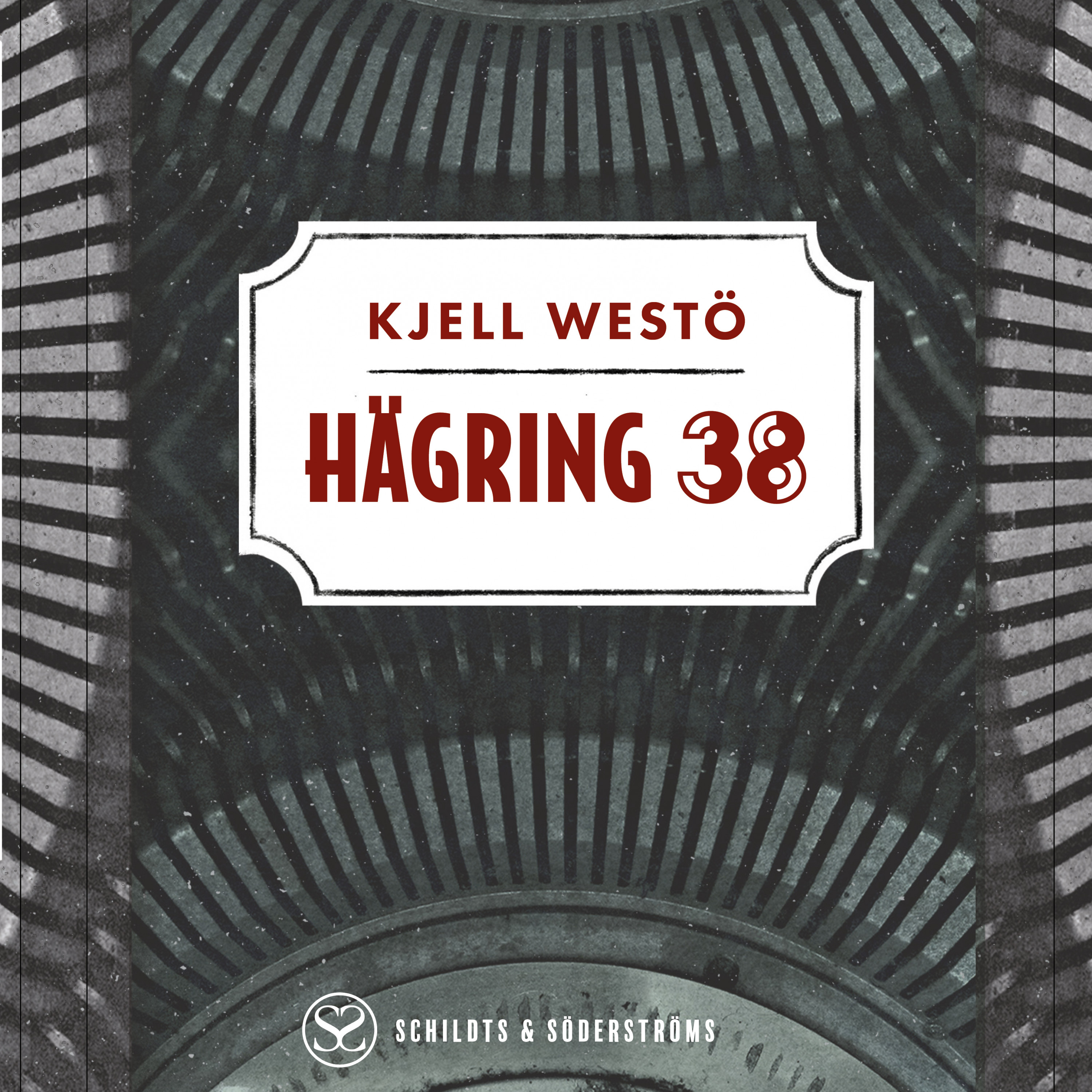 Westö, Kjell - Hägring 38, audiobook