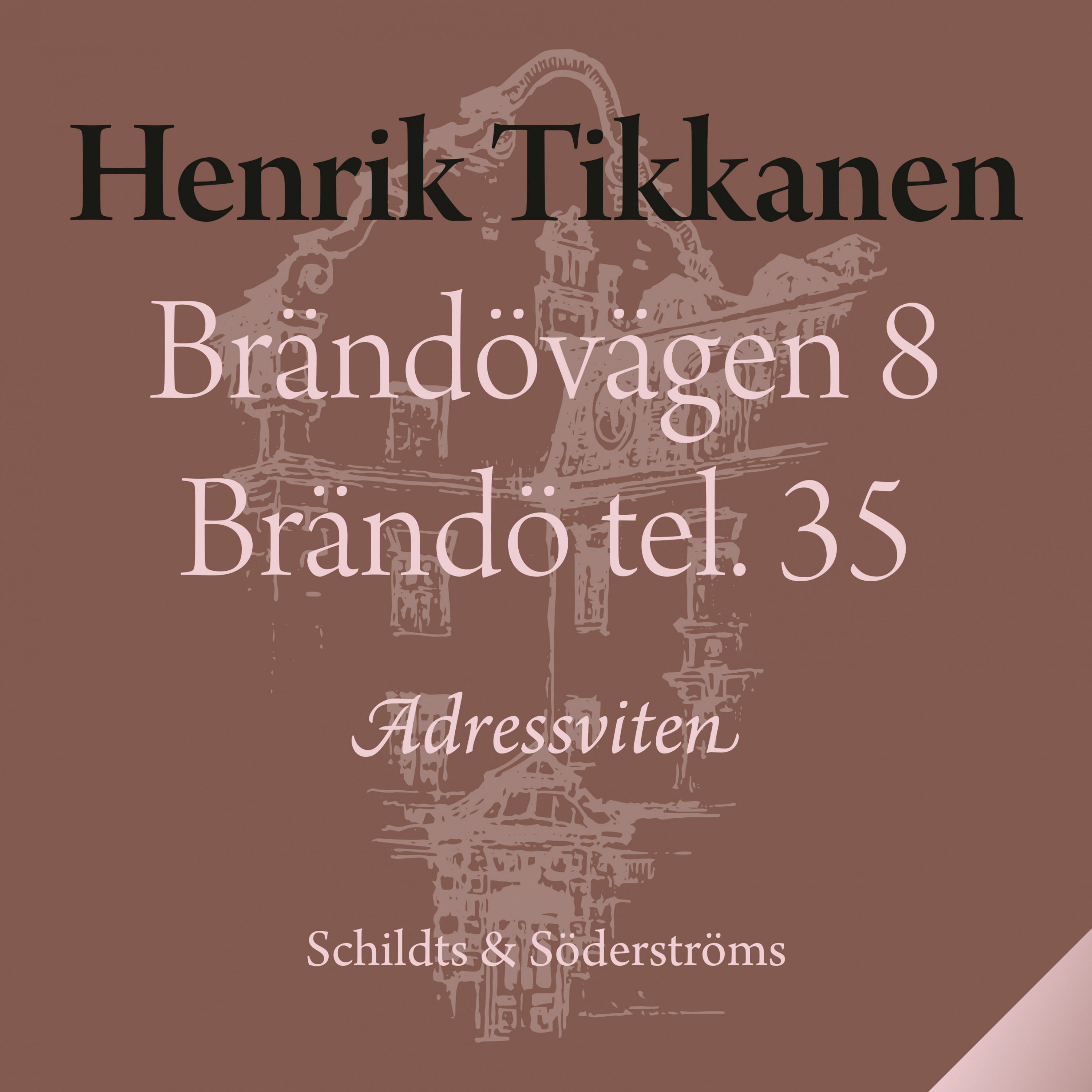 Tikkanen, Henrik - Brändövägen 8 Brändö tel. 35, äänikirja