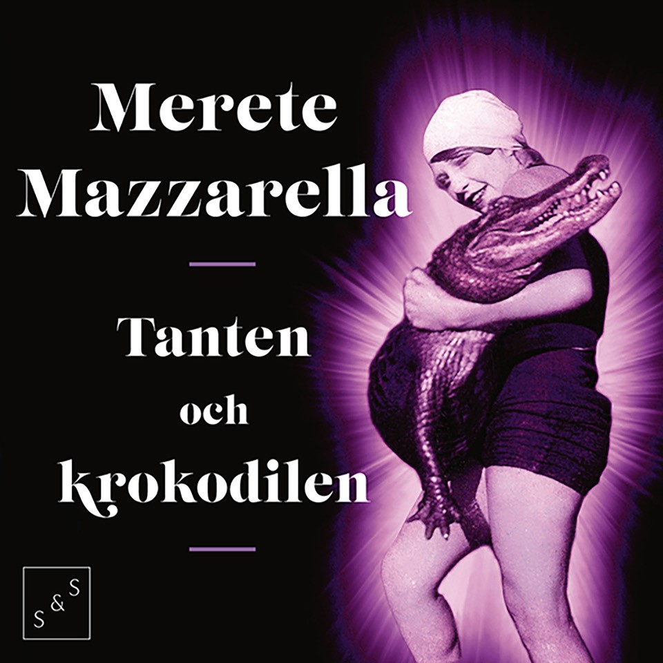 Mazzarella, Merete - Tanten och krokodilen, audiobook