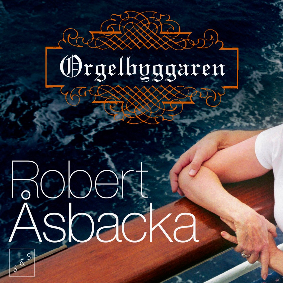 Åsbacka, Robert - Orgelbyggaren, audiobook