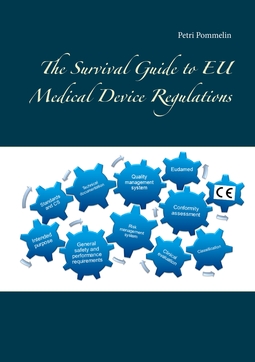 Pommelin, Petri - The Survival Guide to EU Medical Device Regulations, ebook