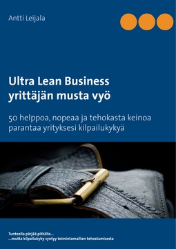 Leijala, Antti - Ultra Lean Business: yrittäjän musta vyö, e-kirja