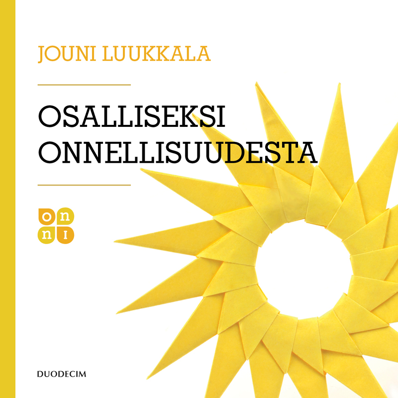 Luukkala, Jouni - Osalliseksi onnellisuudesta, audiobook