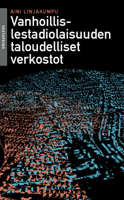 Linjakumpu, Aini - Vanhoillislestadiolaisuuden taloudelliset verkostot, ebook