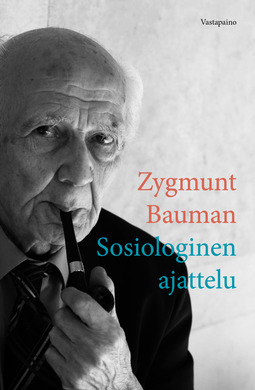 Bauman, Zygmunt - Sosiologinen ajattelu, e-kirja