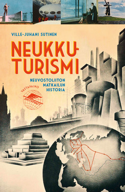 Condition Marty Fielding Consume Neukkuturismi: Neuvostoliiton matkailun historia | E-kirja | Ellibs  E-kirjakauppa