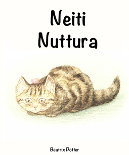 Potter, Beatrix - Neiti Nuttura, e-bok