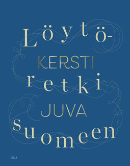 Juva, Kersti - Löytöretki suomeen, e-bok