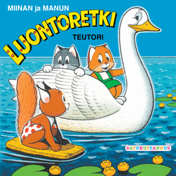 Teutori - Miinan ja Manun luontoretki, audiobook