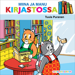 Puranen, Tuula - Miina ja Manu kirjastossa, audiobook