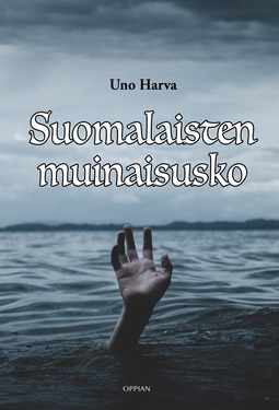 Harva, Uno - Suomalaisten muinaisusko, ebook
