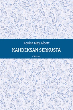 Alcott, Louisa May - Kahdeksan serkusta, e-bok