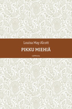 Alcott, Louisa May - Pikku miehiä, ebook