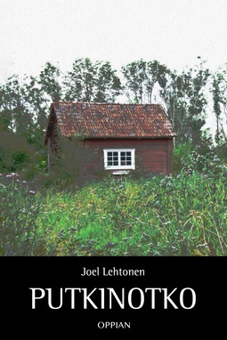 Lehtonen, Joel - Putkinotko, ebook