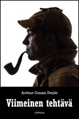 Doyle, Arthur Conan - Viimeinen tehtävä, e-kirja