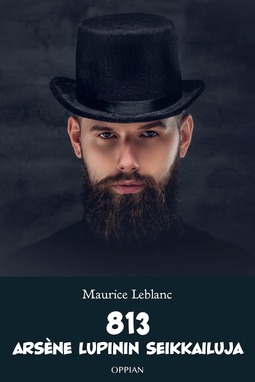 Leblanc, Maurice - 813: Arsène Lupinin seikkailuja, ebook