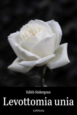 Södergran, Edith - Levottomia unia, e-bok