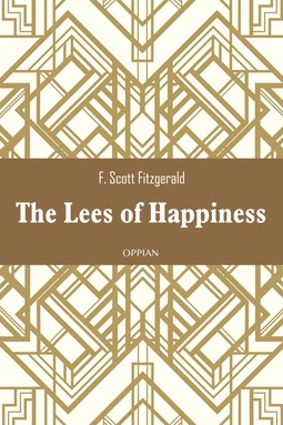 Fitzgerald, F. Scott - The Lees of Happiness, ebook
