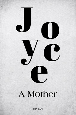 Joyce, James - A Mother, e-kirja