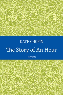 Chopin, Kate - The Story of An Hour, ebook
