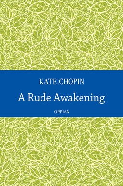 Chopin, Kate - A Rude Awakening, e-bok
