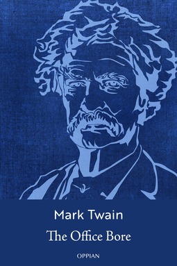 Twain, Mark - The Office Bore, e-kirja