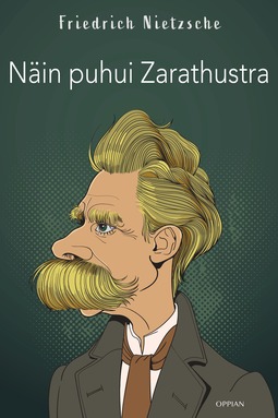 Nietzsche, Friedrich - Näin puhui Zarathustra, e-bok