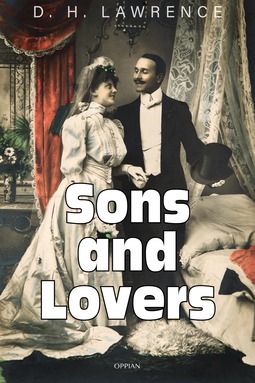 Lawrence, D. H. - Sons and Lovers, e-kirja