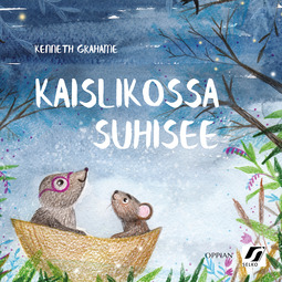 Grahame, Kenneth - Kaislikossa suhisee (selkokirja), audiobook